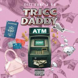 Tricc Daddy (feat. Bg Double)