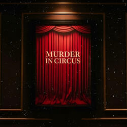 Murder in Circus (feat. Jim Dummer)