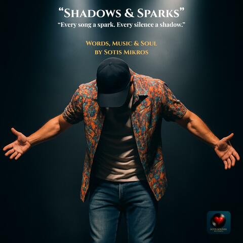 Shadows & Sparks