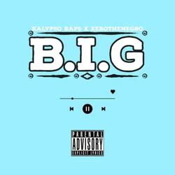 B.I.G (feat. Phokanoka Thebe)