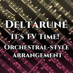 It's TV Time! from Deltarune Chapter 3+4 (Orchestral-style arrangement)