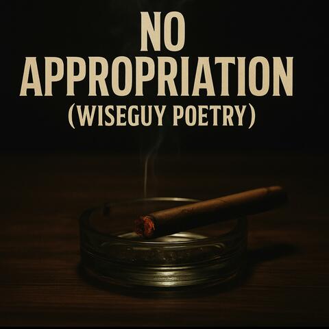 No Appropriation (Wiseguy Poetry)