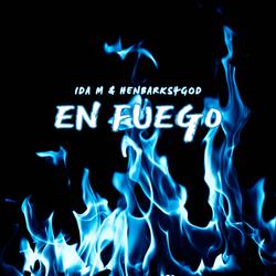 En Fuego (feat. Henbarks4God)