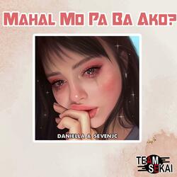 Mahal Mo Pa Ba Ako
