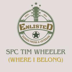 SPC Tim Wheeler (Where I Belong) (feat. James Elliott)