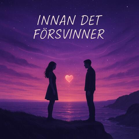 Innan det försvinner