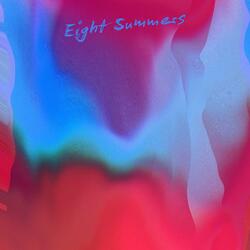 Eight Summers