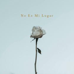 No Es Mi Lugar