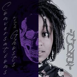 Conversations with Ghosts