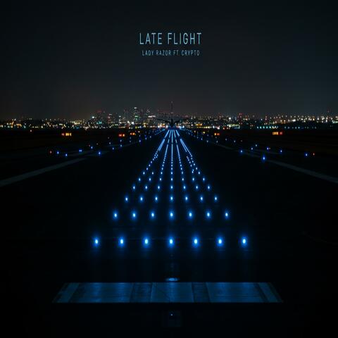 Late Flight (feat. Crypto)