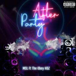 After party (feat. The Obey HDZ & LSM)