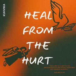 Heal From the Hurt