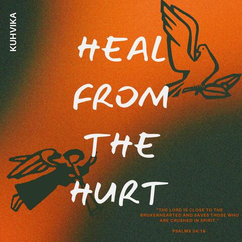 Heal From the Hurt