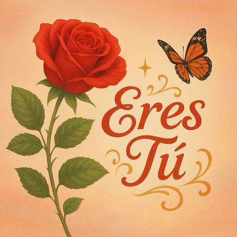 Eres Tú