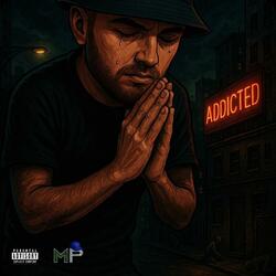 Addicted