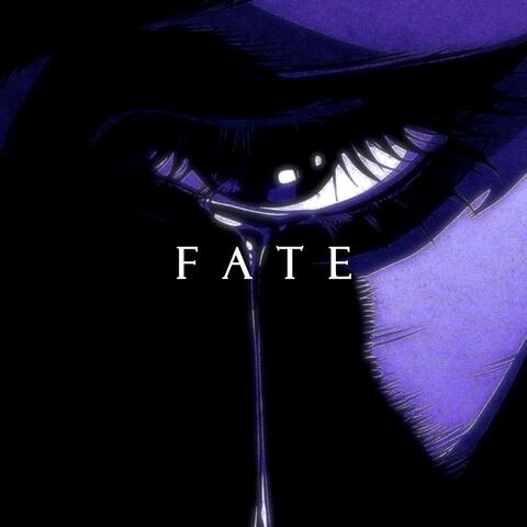 FATE (slowed)