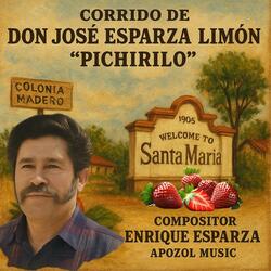 Corrido de don José Esparza Limon Pichirilo .