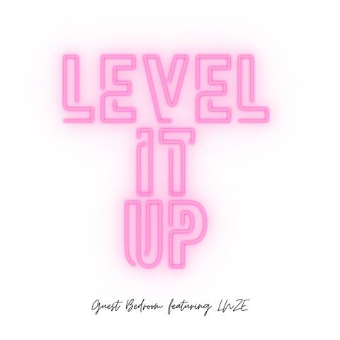 Level It Up (feat. LNZE)