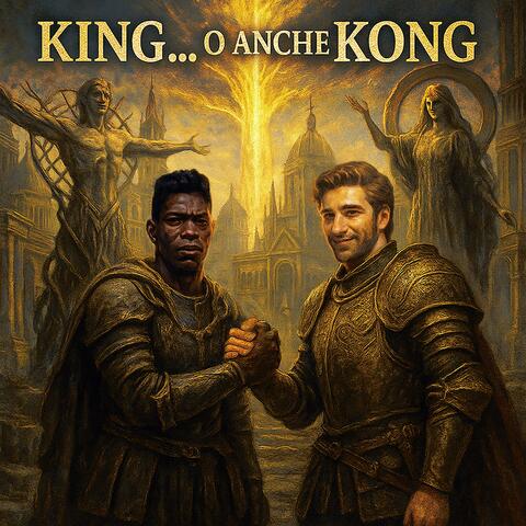 King... o anche Kong (SUNO AI 4.0)