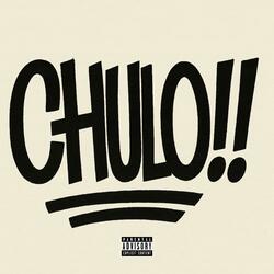 CHULO!!