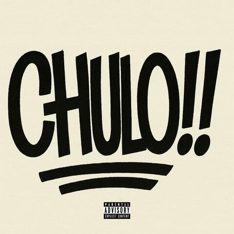CHULO!!