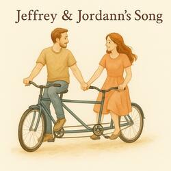 Jeffrey & Jordann's Song