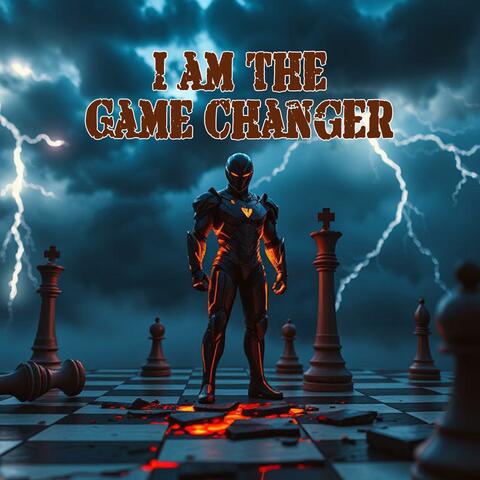 I am the game changer