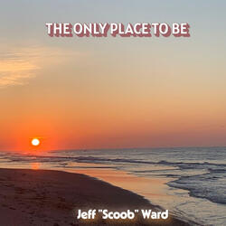 The Only Place to Be