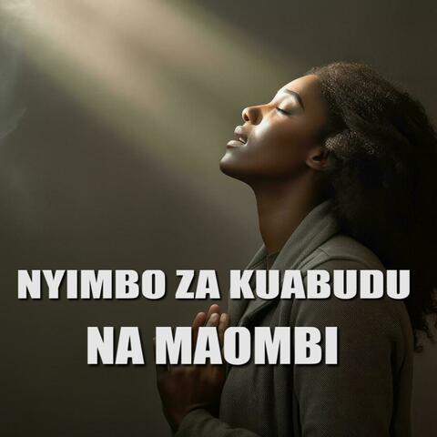 Swahili Worship Songs. Nyimbo za Kuabudu na Maombi. 61 Minutes of Prayer and Worship. Kuna Nguvu Damuni mwa Yesu