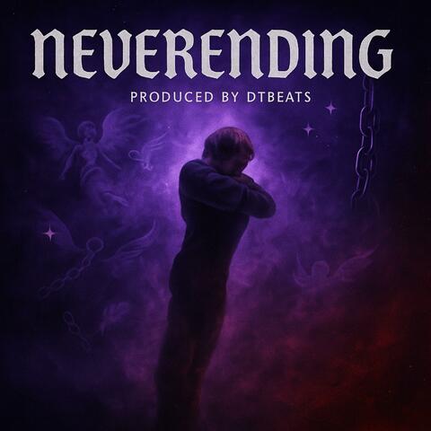 Neverending (feat. DTBeats)