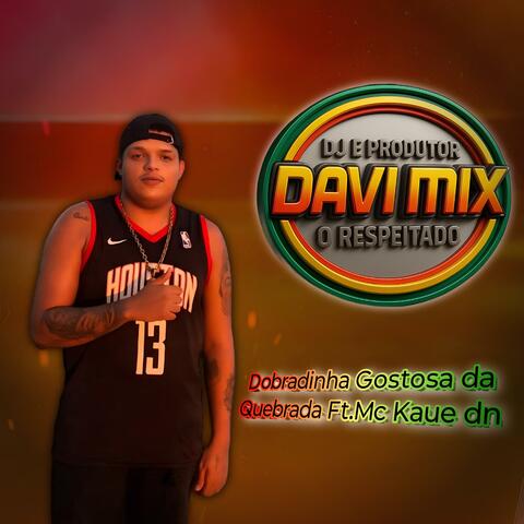 Dobradinha Gostosa da Quebrada (feat. Mc Kauê Dn)