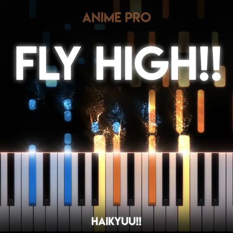 FLY HIGH!! (From "Haikyuu!!") Piano