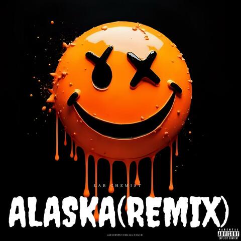 ALASKA (feat. BIG CLV) [REMIX]