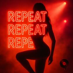 Repeat (feat. Kush Davis)