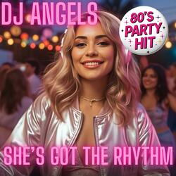 She’s Got the Rhythm (feat. Candy Eighties)