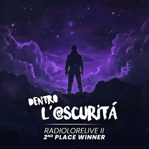 Dentro L'Oscurità (RADIOLORE LIVE (2) 2ND)