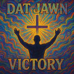 Dat Jawn Victory