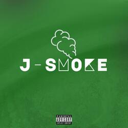 J-SMOKE (feat. Karma Dynasty)