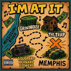 I'm At It (feat. Bernard Flowers)