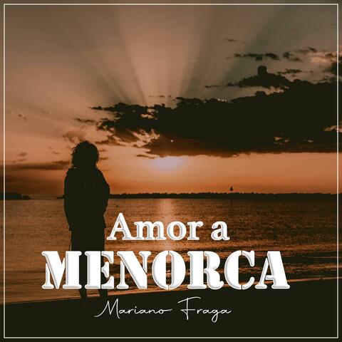 Amor a Menorca