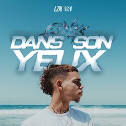 Dans son yeux