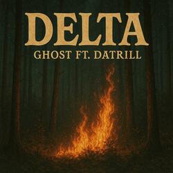 Delta (Da Trill Remix)