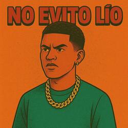 No Evito Lio