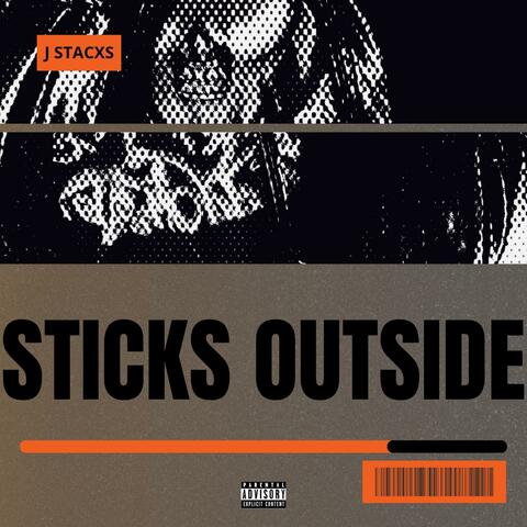 Sticks Outside