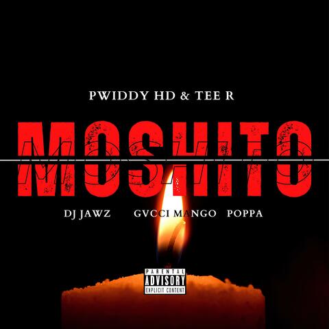 Moshito (feat. Tee R, Dj Jawz, Gvcci Mango & Poppa)