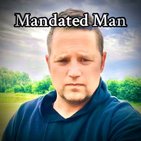 Mandated Man
