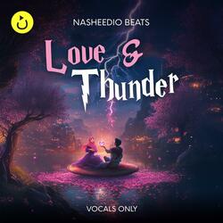 Love & Thunder (Vocals Only)