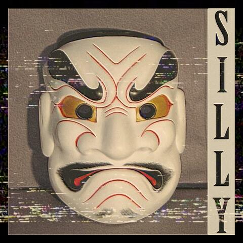Silly (feat. SXCRVT)
