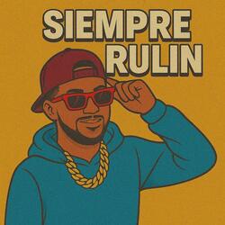 Siempre Rulin