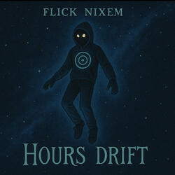 Hours Drift
